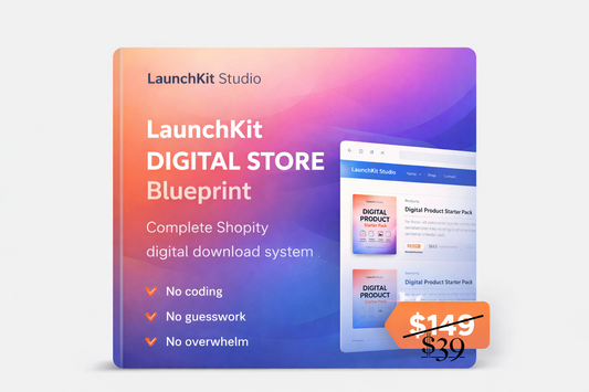 LaunchKit Digital Store Blueprint
